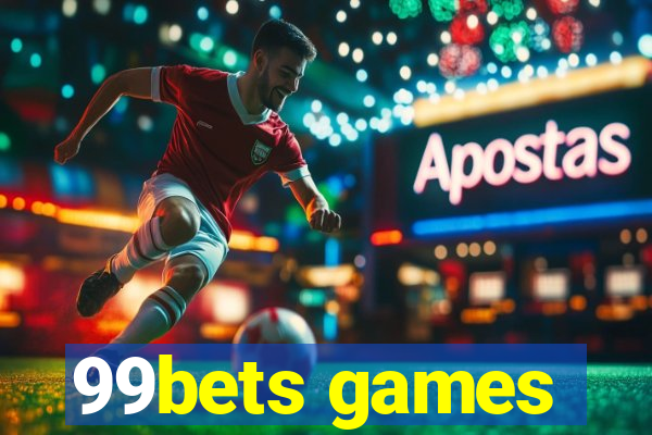 99bets games